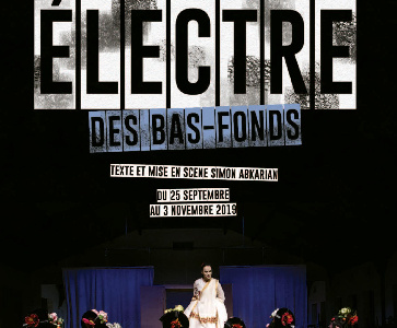 Électre des bas-fonds - Simon Abkarian
