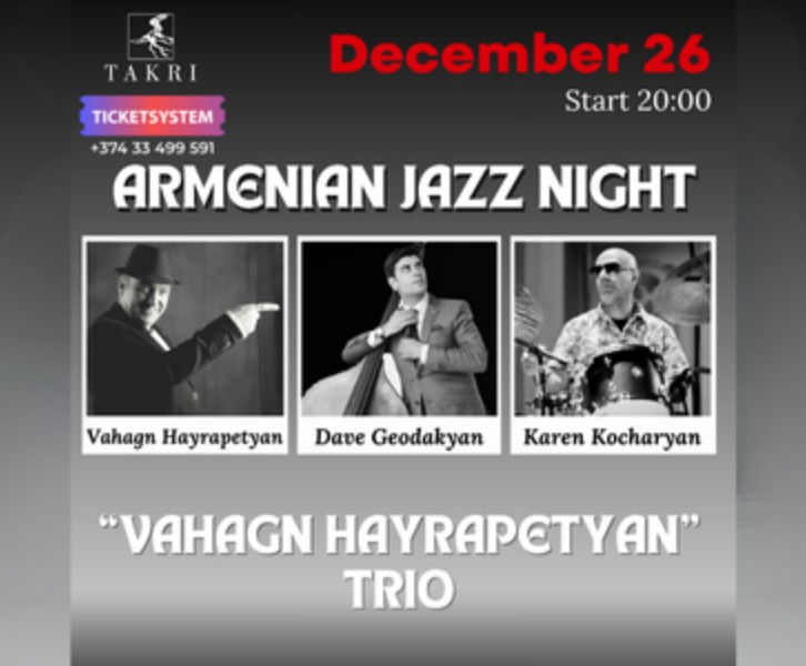 Vahagn Hayrapetyan Trio at Takri