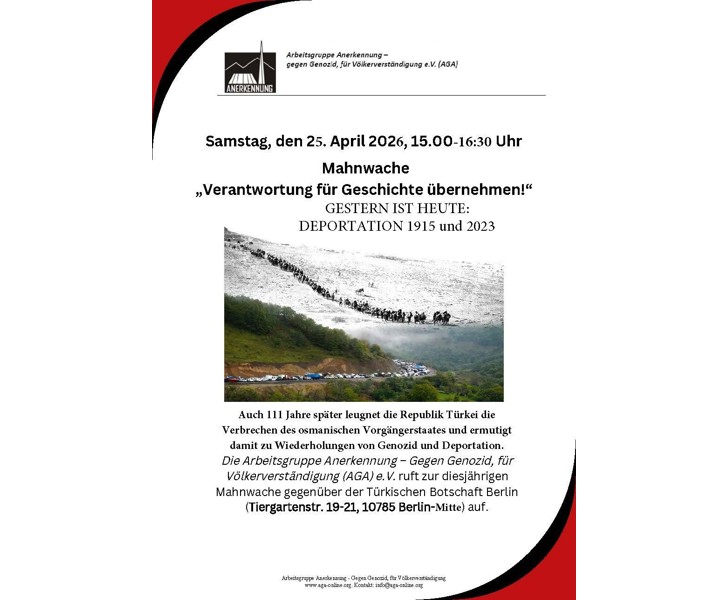 Verantwortung für Geschichte übernehmen! - Gestern ist heute: Deportation 1915 und 2023