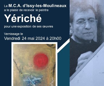 Vernissage de l’exposition du peintre Yériché à la M.C.A. d’Issy-les-Moulineaux