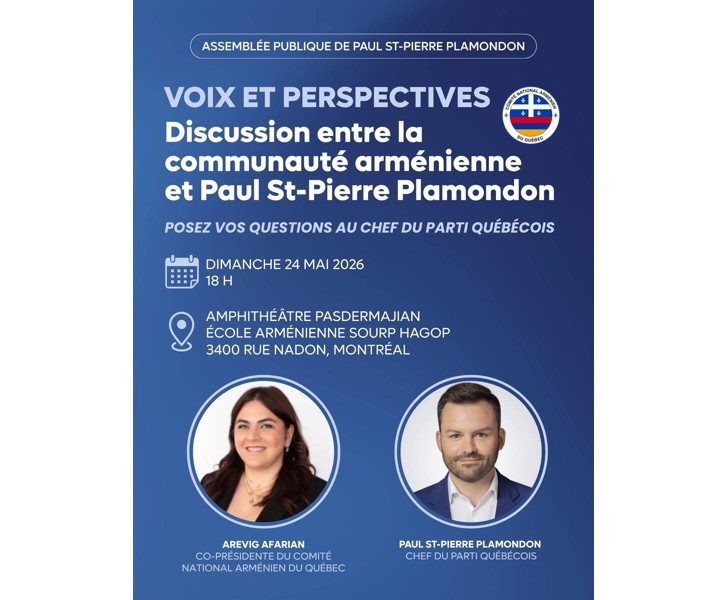 Voix et Perspectives - Discussion entre la communauté arménienne et Paul St-Pierre Plamondon