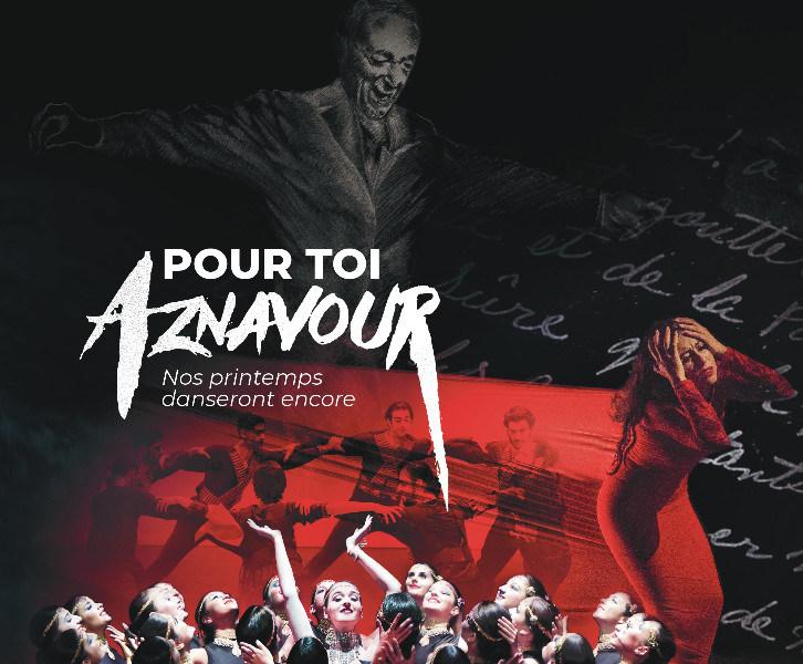 « Pour toi Aznavour » – Nos printemps danseront encore…